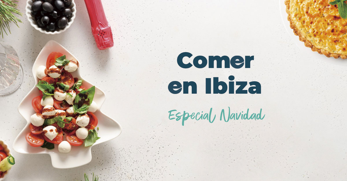 ¿Dónde comer en Ibiza estas Navidades?